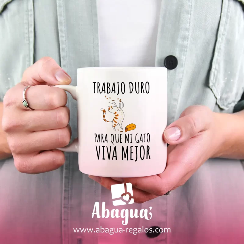 Taza trabajo duro para que mi gato viva mejor