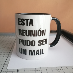 Taza Esta Reunión Pudo Ser un Email